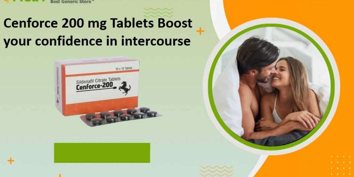 Cenforce 200 mg Tablets Boost your confidence in intercourse