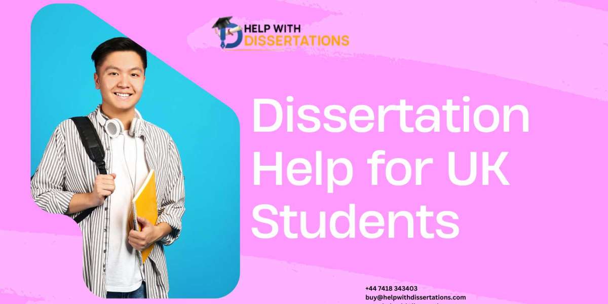 Dissertation Help for UK Students