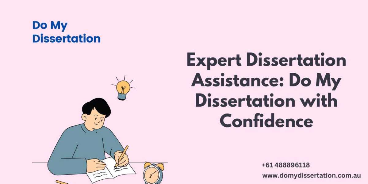 Do My Dissertation with Confidence